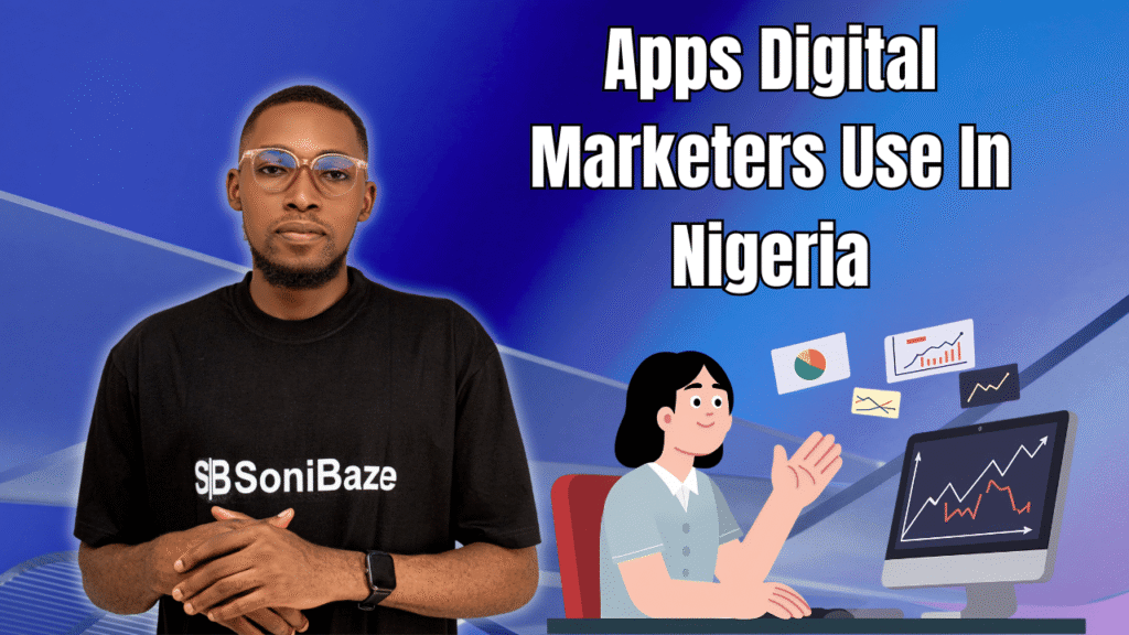 Apps Digital Marketers Use In Nigeria