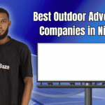Best Outdoor Advertising Companies in Nigeria