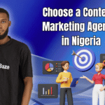 Choose a Content Marketing Agency in Nigeria