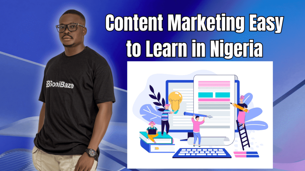 Content Marketing Easy to Learn in Nigeria