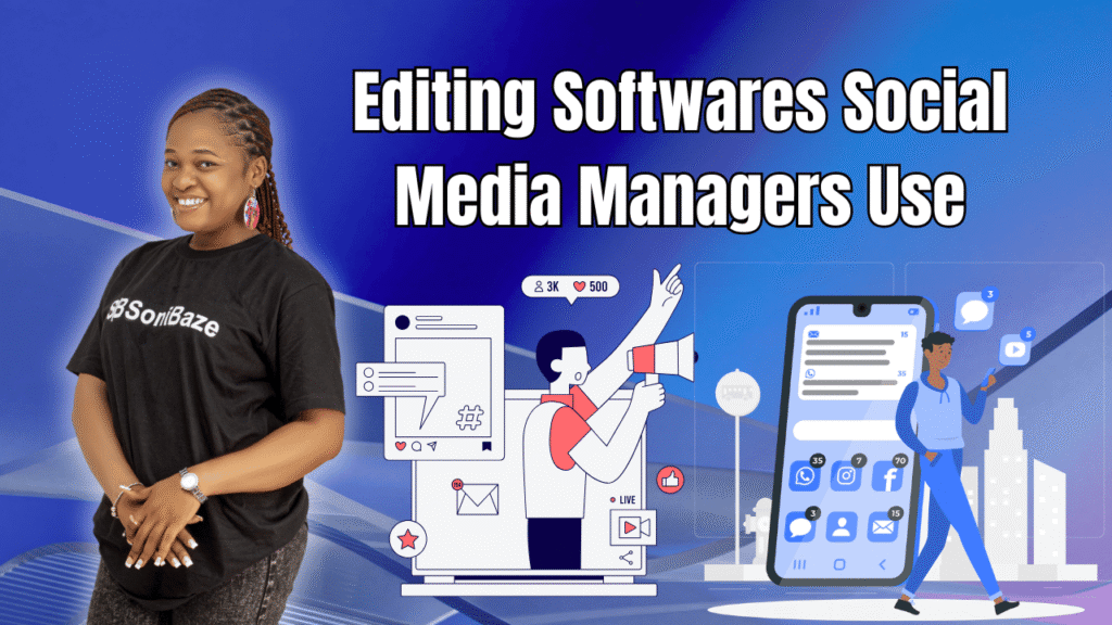 Editing Softwares Social Media Managers Use