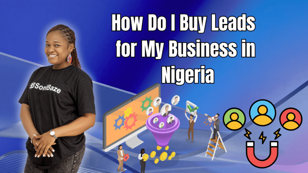 How Do I Buy Leads for My Business in Nigeria
