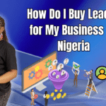 How Do I Buy Leads for My Business in Nigeria