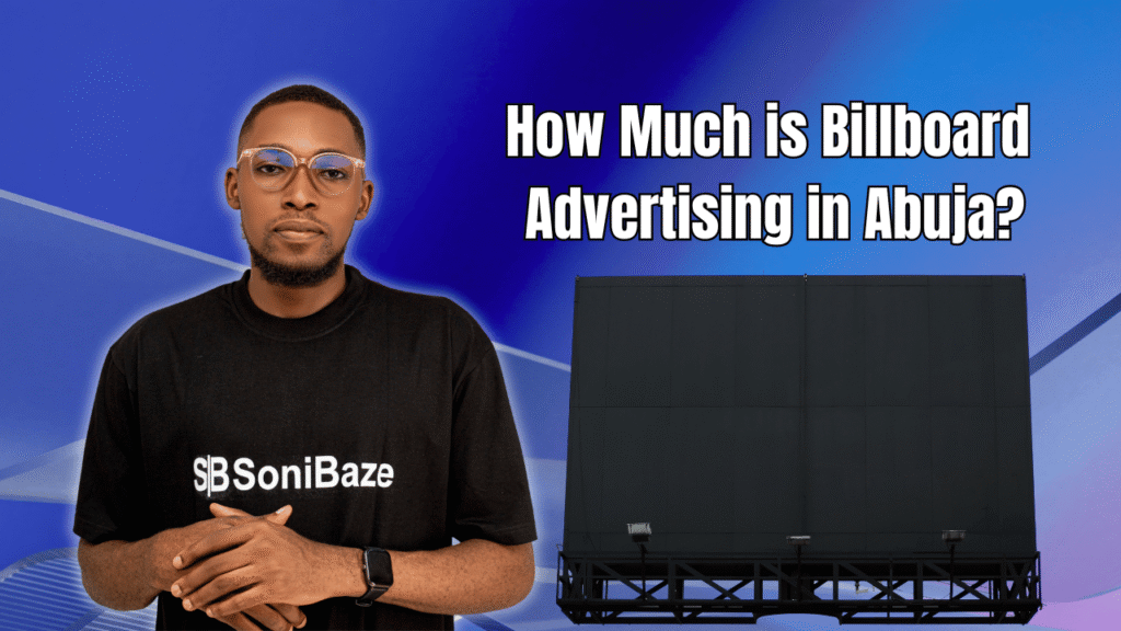 How Much is Billboard Advertising in Abuja