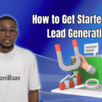 How to Get Started With Lead Generation