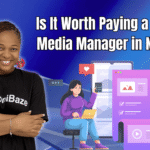Is It Worth Paying a Social Media Manager in Nigeria