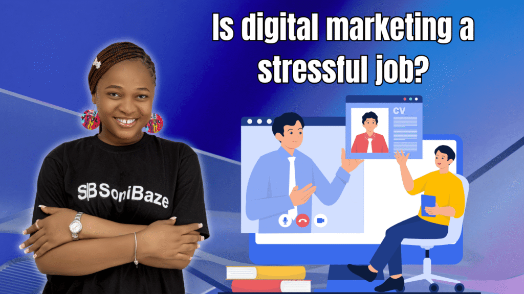 Is digital marketing a stressful job
