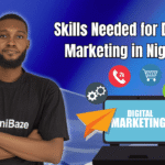 Skills Needed for Digital Marketing in Nigeria