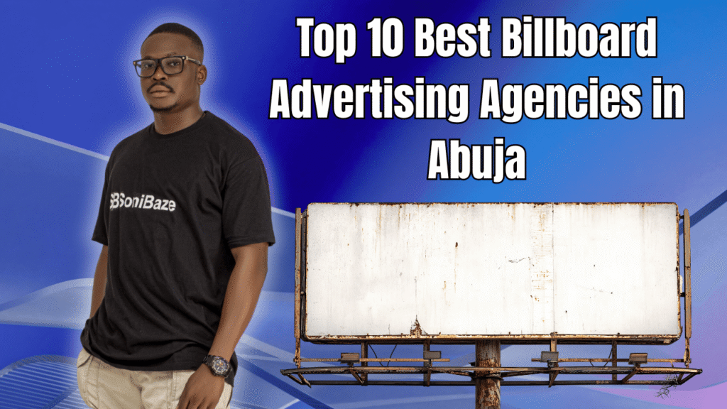 Top 10 Best Billboard Advertising Agencies in Abuja