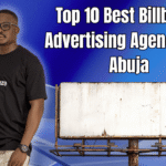 Top 10 Best Billboard Advertising Agencies in Abuja