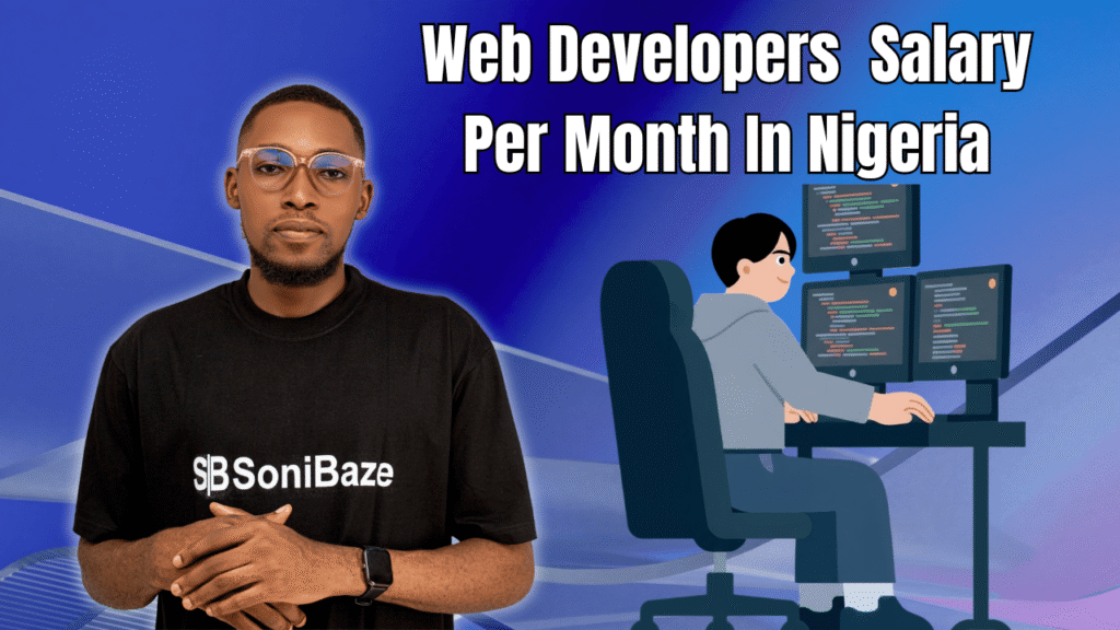 Web developers salary per month in Nigeria
