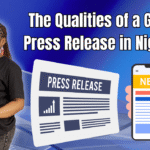 What Are the Qualities of a Good Press Release in Nigeria