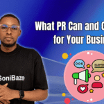What PR Can and Cannot Do for Your Business