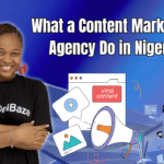 What a Content Marketing Agency Do in Nigeria