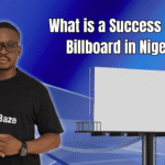 What is a Success Rate of Billboard in Nigeria