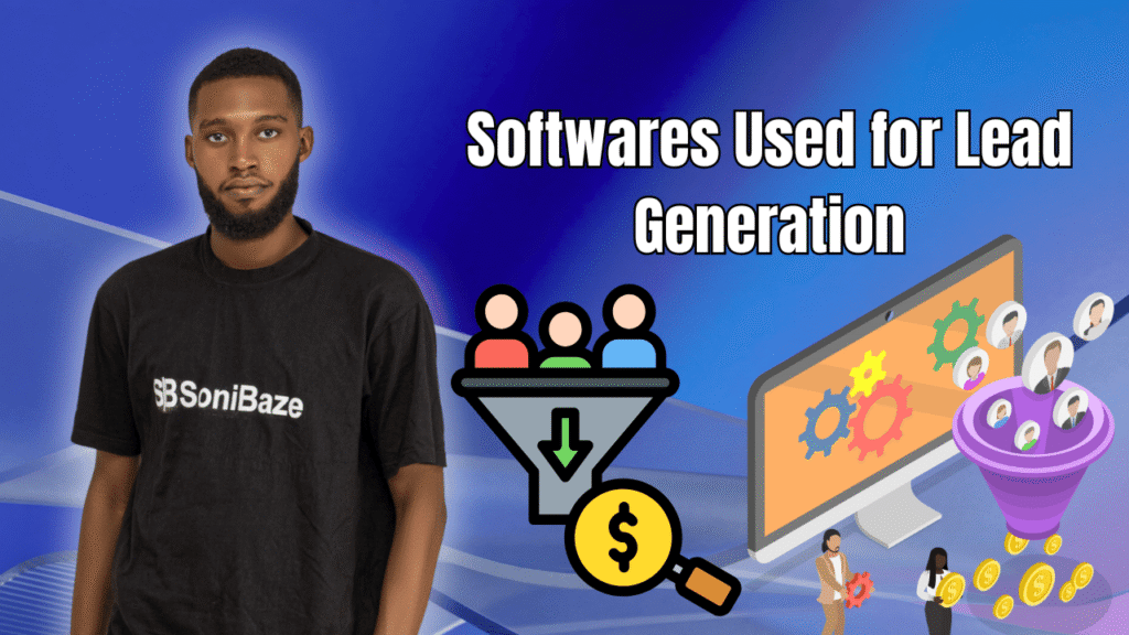 Which Softwares are Used for Lead Generation