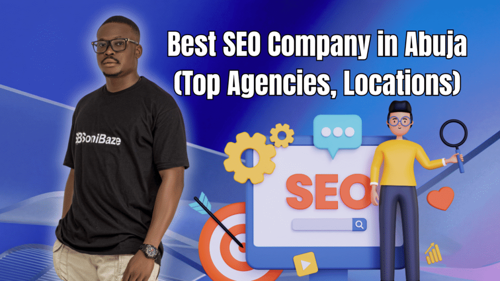 Best SEO Company in Abuja (2026 Top Agencies, Locations)