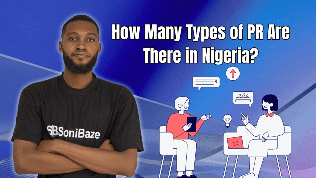 How Many Types of PR Are There in Nigeria