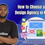 How to Choose a Web Design Agency in Nigeria