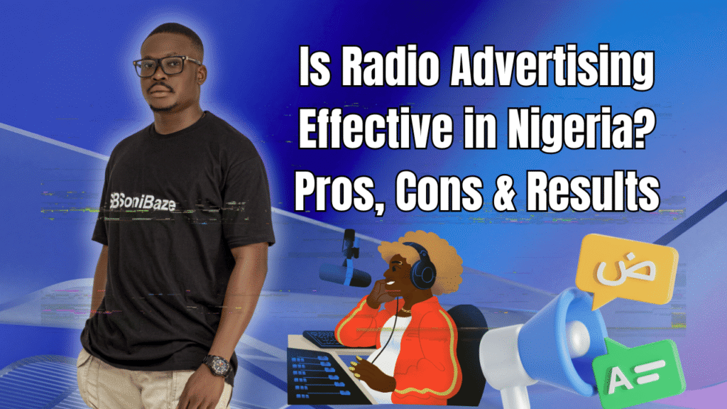 Is Radio Advertising Effective in Nigeria? Pros, Cons & Results 2 Is Radio Advertising Effective in Nigeria Pros, Cons & Results