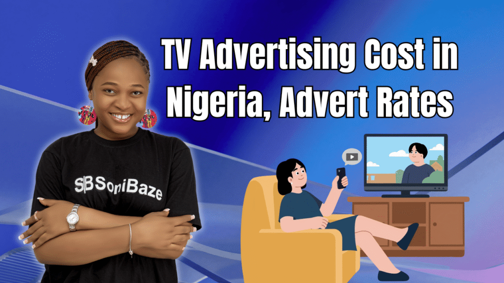 TV Advertising Cost in Nigeria (2026 Advert Rates Cards) 2 TV Advertising Cost in Nigeria, Advert Rates