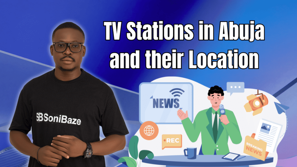 10+ TV Stations in Abuja and Their Location 2026 - Ownership, Advertising, Lists 2 TV Stations in Abuja and their Location