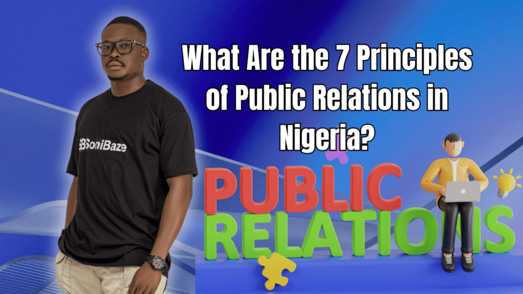 What Are the 7 Principles of Public Relations in Nigeria