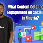 What Content Gets the Most Engagement on Social Media in Nigeria