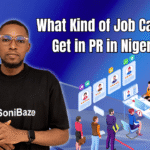 What Kind of Job Can You Get in PR in Nigeria