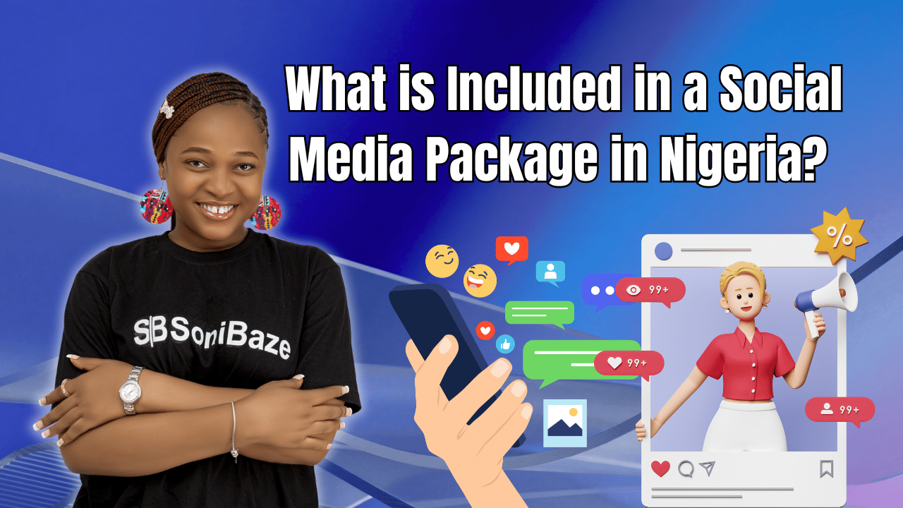What is Included in a Social Media Package in Nigeria?