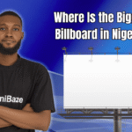 Where Is the Biggest Billboard in Nigeria