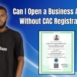 Can I Open a Business Account Without CAC Registration