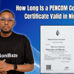How Long Is a PENCOM Compliance Certificate Valid in Nigeria