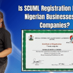 Is SCUML Registration Free for Nigerian Businesses and Companies