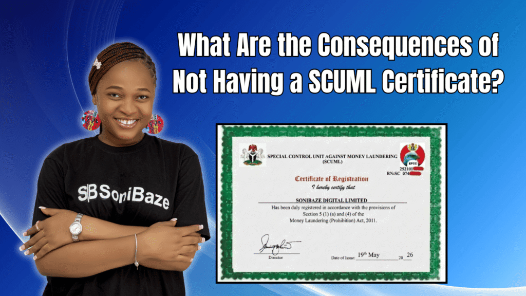What Are the Consequences of Not Having a SCUML Certificate? 7+ Penalties 2 What Are the Consequences of Not Having a SCUML Certificate