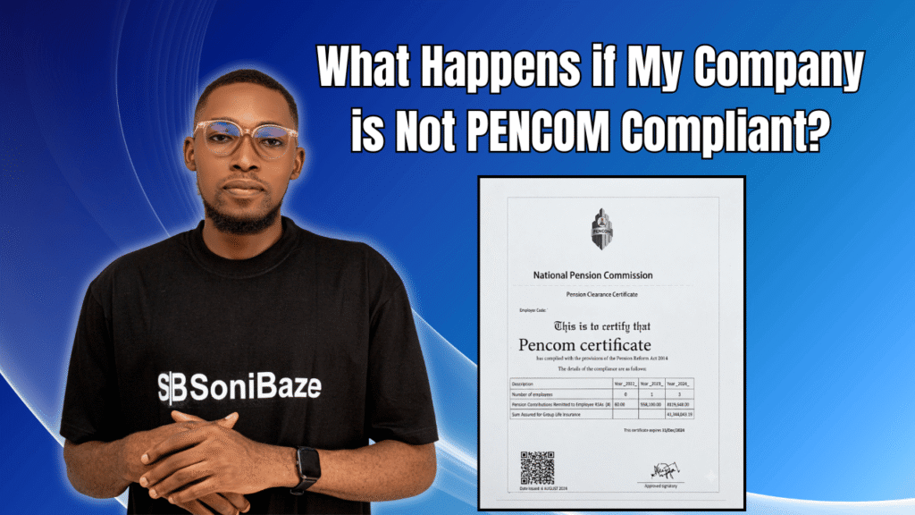 What Happens if My Company is Not PENCOM Compliant