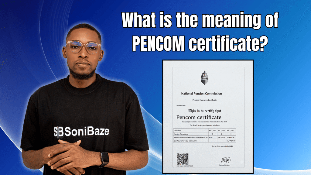 What is the Meaning of PENCOM Certificate