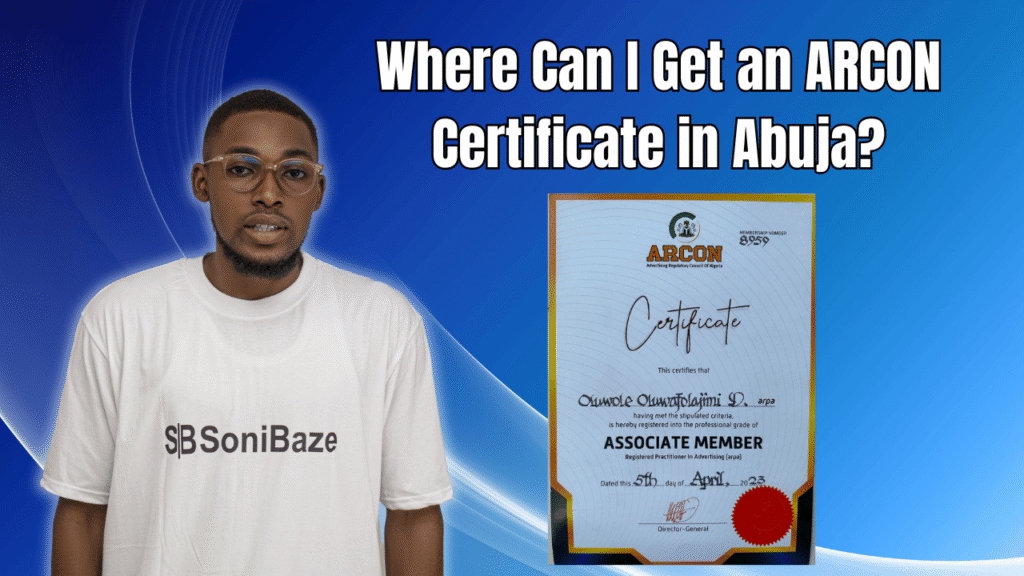 Where Can I Get an ARCON Certificate in Abuja? Locations, Agencies 7 Where Can I Get an ARCON Certificate in Abuja