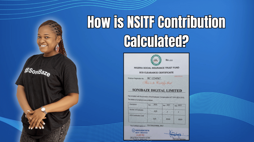 How is NSITF Contribution Calculated? Payroll, Employers 1% 2 How is NSITF Contribution Calculated