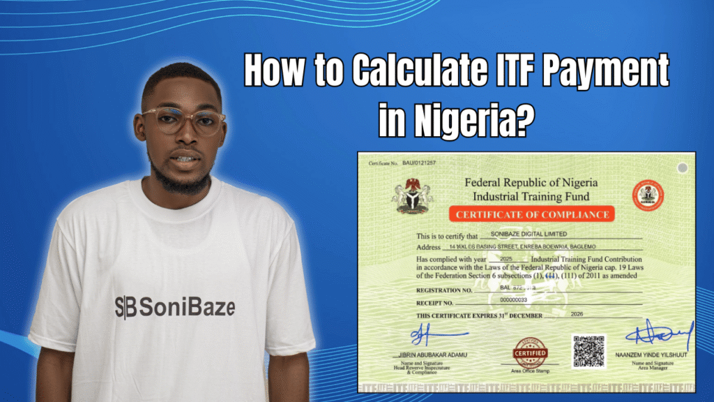 How to Calculate ITF Payment in Nigeria? 1% Payroll Formula 2 How to Calculate ITF Payment in Nigeria