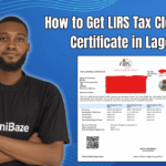 How to Get LIRS Tax Clearance Certificate in Lagos