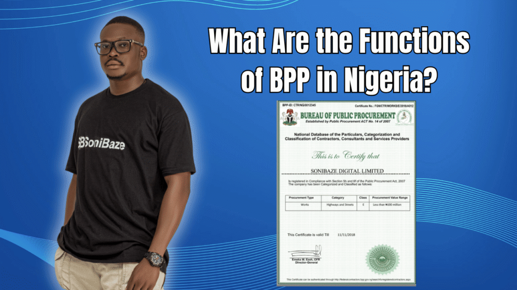 What Are the Functions of BPP in Nigeria? 13+ Uses, Contracts, Procurement 2 What Are the Functions of BPP in Nigeria